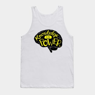 Knowledge is POWER Tank Top
